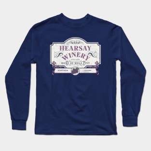 Hearsay winery Long Sleeve T-Shirt
